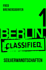 BERLIN.classified – Episode 1-6